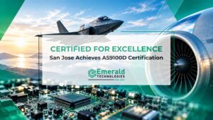 Read more about the article Emerald Technologies San Jose Achieves AS9100D Certification!